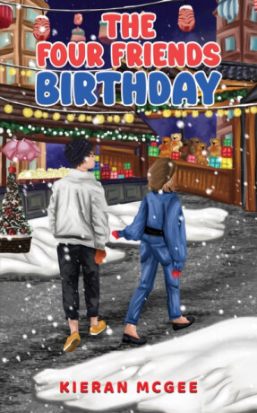 The Four Friends: Birthday - Kieran McGee