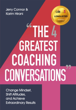 The Four Greatest Coaching Conversations - BTS USA, Inc,Karim Hirani,Jerry Connor