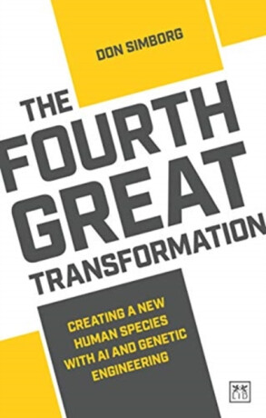 The Fourth Great Transformation - Don Simborg