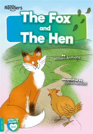 The Fox and the Hen - Anthony William