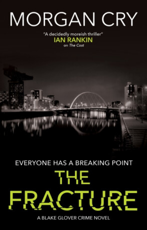 The Fracture - Morgan Cry