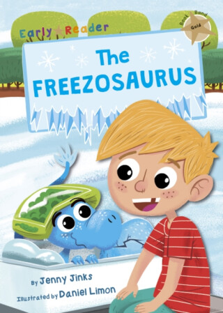 The Freezosaurus - Jenny Jinks