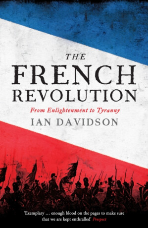 The French Revolution - Ian Davidson