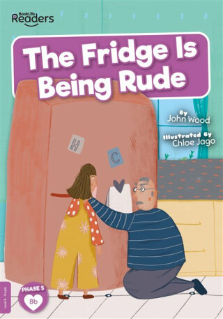 The Fridge is Being Rude - Wood John