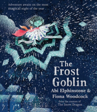 The Frost Goblin - Abi Elphinstoneová