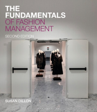 The Fundamentals of Fashion Management - Susan  Dillon