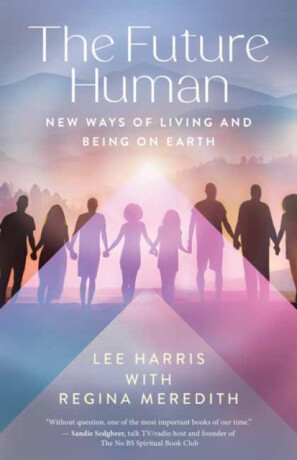 The Future Human - Lee Harris,Regina Meredith