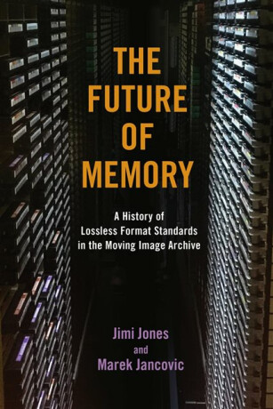 The Future of Memory - Jimi Jones,Marek Jancovic