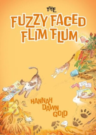The Fuzzy Faced Flim Flum - Hannah Dawn Gold