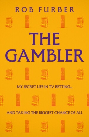 The Gambler - Rob Furber