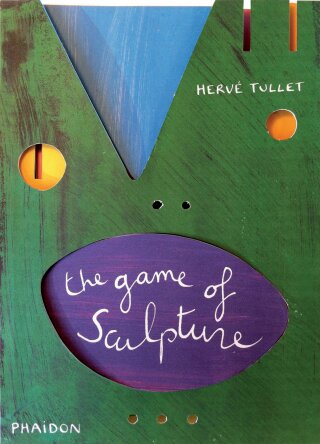 The Game of Sculpture - Herve Tullet