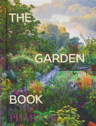 The Garden Book - Tim Richardson,Toby Musgrave