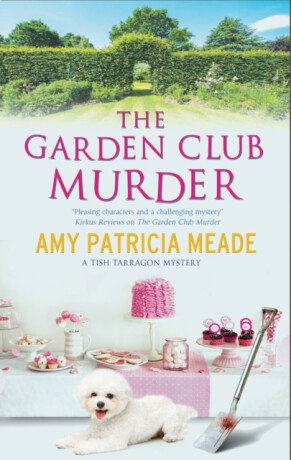 The Garden Club Murder - Amy Patricia Meade