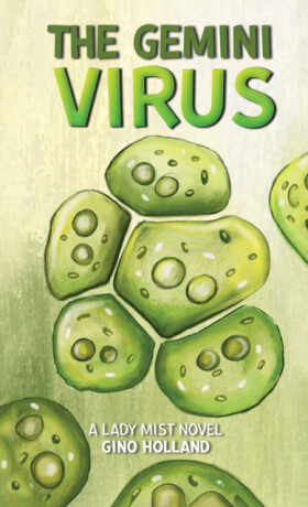 The Gemini Virus - Gino Holland
