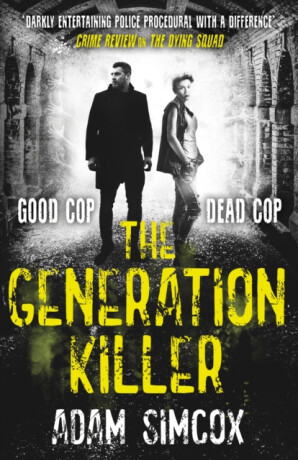 The Generation Killer - Adam Simcox