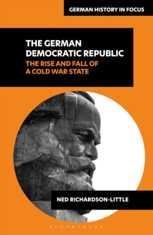 The German Democratic Republic - Dr Ned  Richardson-Little