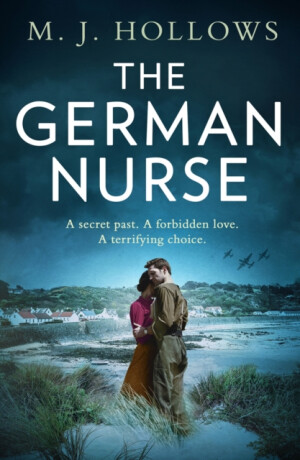 The German Nurse - M.J. Hollows