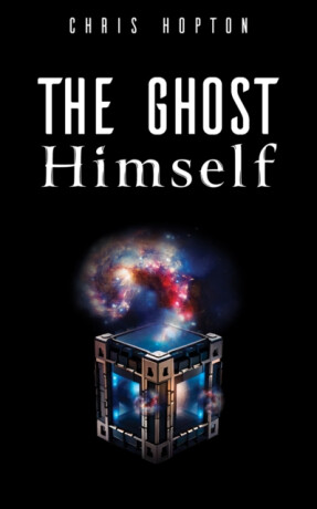 The Ghost Himself - Chris Hopton
