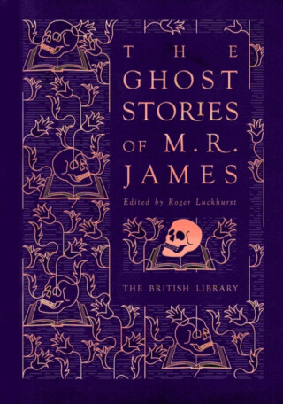 The Ghost Stories of M. R. James - 