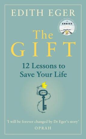 The Gift - Edith Eger