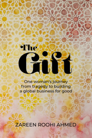 The Gift - Zareen Roohi Ahmed