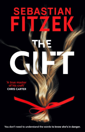 The Gift - Sebastian Fitzek