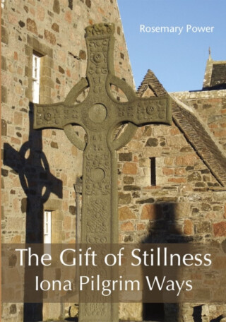 The Gift of Stillness - Rosemary Power