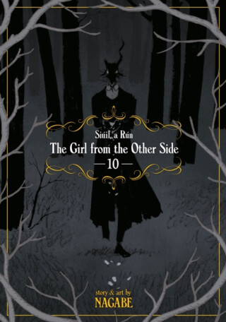 The Girl From the Other Side: Siuil, a Run Vol. 10 - nagabe