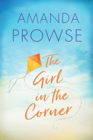 The Girl in the Corner - Amanda Prowseová