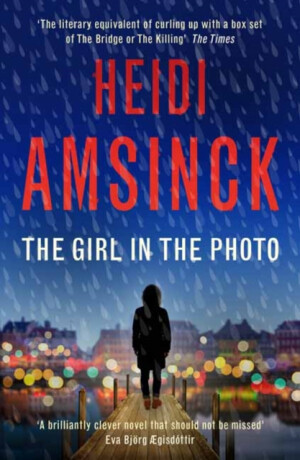 The Girl in the Photo - Heidi Amsinck