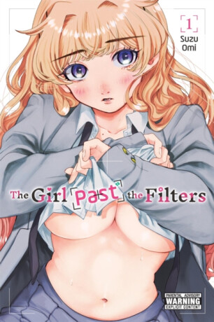 The Girl Past the Filters, Vol. 1 - Ben Trethewey