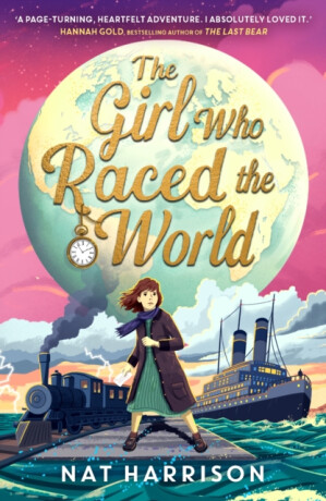 The Girl Who Raced the World - Nat Harrison