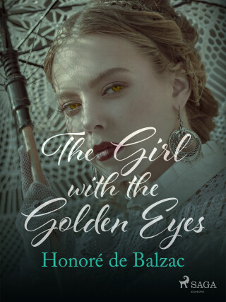 The Girl with the Golden Eyes - Honoré De Balzac