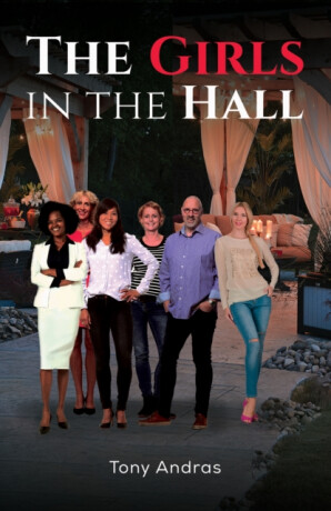 The Girls in the Hall - Tony Andras
