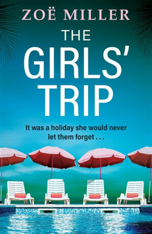 The Girls' Trip - Zoe Miller