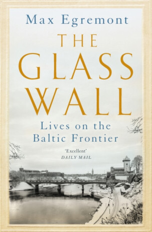 The Glass Wall - Egremont Max