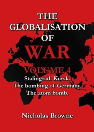 The Globalisation of War - Nicholas Browne