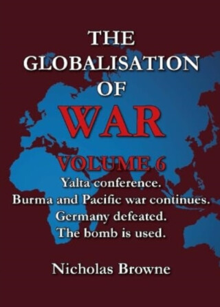 The Globalisation of War - Nicholas Browne