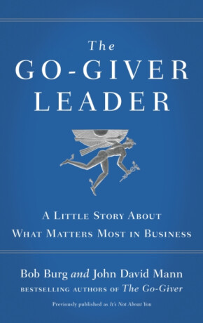 Go-Giver Leader - Bob Burg