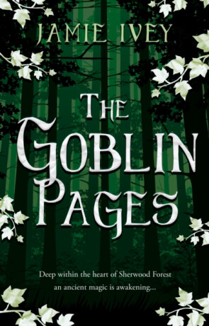 The Goblin Pages - Jamie Ivey
