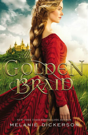 The Golden Braid - Melanie Dickerson