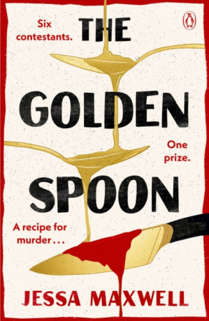 The Golden Spoon - Jessa Maxwell