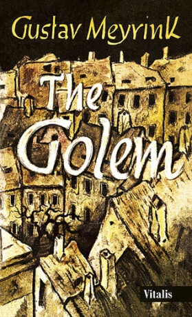 The Golem - Gustav Meyrink,Hugo Steiner-Prag