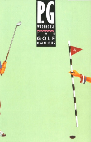 The Golf Omnibus - Pelham Grenville Wodehouse