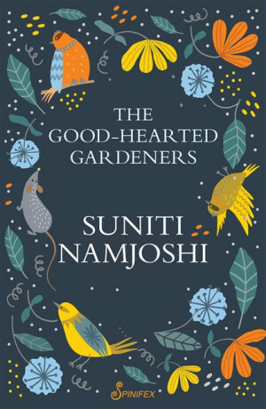 The Good-Hearted Gardeners - Suniti Namjoshi