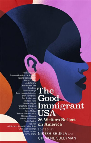 The Good Immigrant USA - Shukla Nikesh,Chimene Suleyman