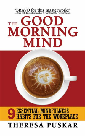 The Good Morning Mind - Theresa Puskar