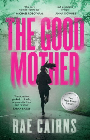 The Good Mother - Rae Cairns