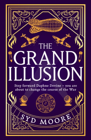 The Grand Illusion - Syd Moore