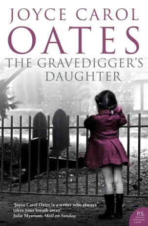 The Gravediggerâ€™s Daughter - Joyce Carol Oatesová
